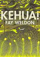 Kehua! by Fay Weldon