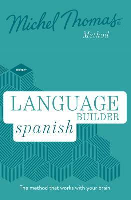 Language Builder Spanish (Learn Spanish with the Michel Thomas Method) by Michel Thomas