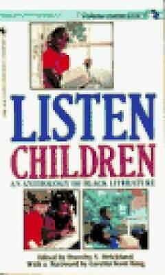 Listen Children by Dorothy S. Strickland
