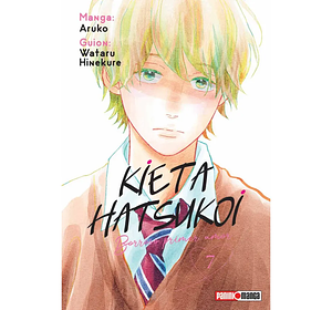 Kieta Hatsukoi: Borroso primer amor, Vol. 7 by Aruko, Wataru Hinekure