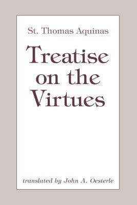 Treatise on the Virtues by St. Thomas Aquinas