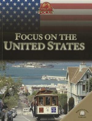 Focus on the United States by Sally Garrington, Clare Brooks