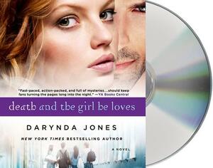 Death and the Girl He Loves by Darynda Jones