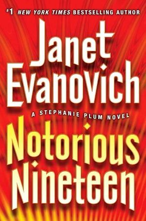 Notorious Nineteen by Janet Evanovich