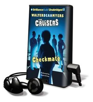 The Cruisers: Checkmate by Walter Dean Myers