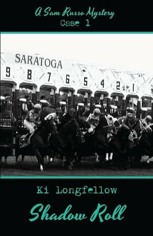 Shadow Roll by Ki Longfellow