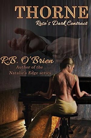 THORNE: Rose's Dark Contract by R.B. O'Brien