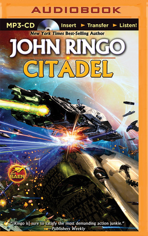 Citadel: Troy Rising, Book Two by John Ringo, Mark Boyett