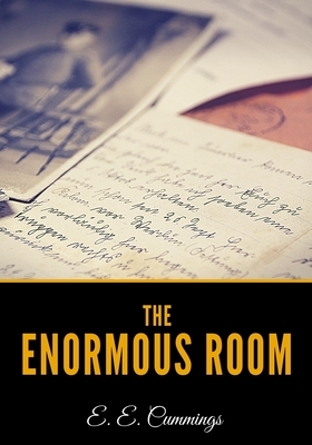 The Enormous Room by E.E. Cummings