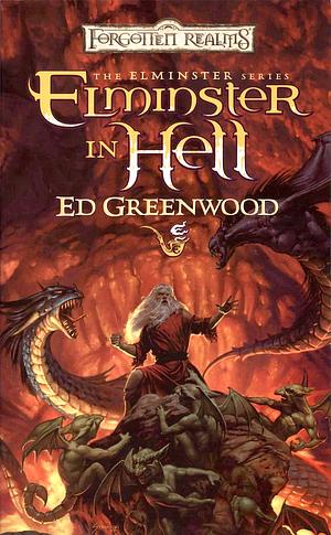 Elminster in Hell by Ed Greenwood