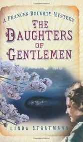 The Daughters of Gentlemen by Linda Stratmann