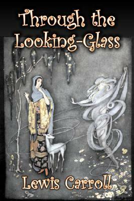 Through the Looking-Glass by Lewis Carroll, Fiction, Classics, Fantasy by Lewis Carroll