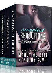 Sweetest Seductions by Mandy M. Roth