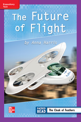 Reading Wonders Leveled Reader Future of Flight: Ell Unit 4 Week 4 Grade 3 by 