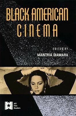 Black American Cinema by Manthia Diawara