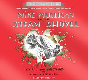 Mike Mulligan and His Steam Shovel [With Downloadable Audiobook] by Virginia Lee Burton