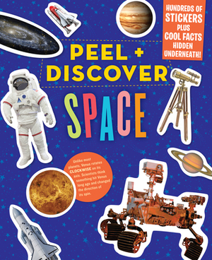 Peel + Discover: Space by Workman Publishing