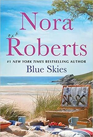 Blue Skies: Summer Desserts and Lessons Learned: A 2-in-1 Collection by Nora Roberts