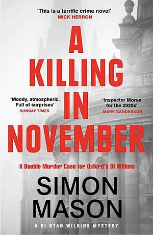 A Killing in November by Simon Mason