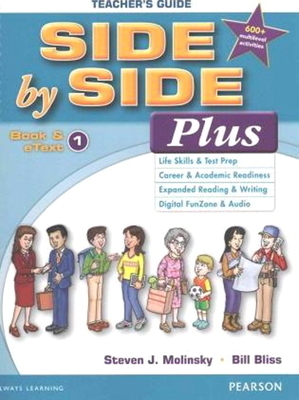 Side by Side Plus Teacher's Guide 1 with Multilevel Activity & Achievement Test Bk & CD-ROM by Steven Molinsky, Bill Bliss