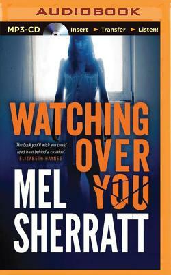 Watching Over You by Mel Sherratt