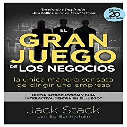 El gran juego de los negocios by Jack Stack