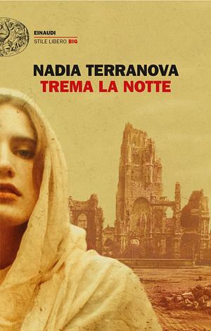 Trema la notte by Nadia Terranova