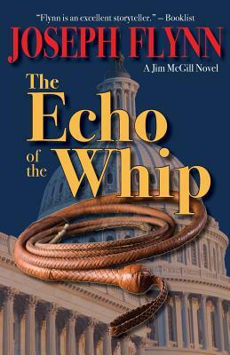 The Echo of the Whip by Joseph Flynn