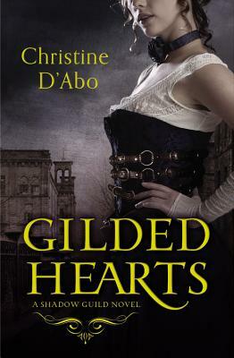 Gilded Hearts by Christine D'Abo