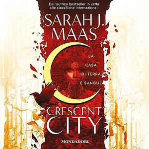 La casa di Terra e Sangue by Sarah J. Maas