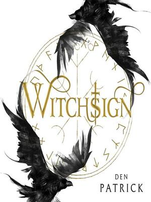 Witchsign by Den Patrick