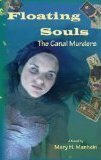 Floating Souls (The Canal Murders) by Mary H. Manhein