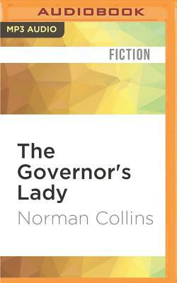 The Governor's Lady by Norman Collins