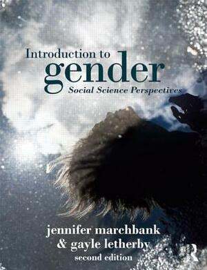 Introduction to Gender by Jennifer Marchbank, Gayle Letherby