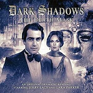 The Death Mask by Mark Thomas Passmore
