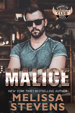 Malice  by Melissa Stevens