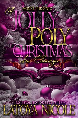 A Jolly Poly Christmas: In Chicago by Latoya Nicole