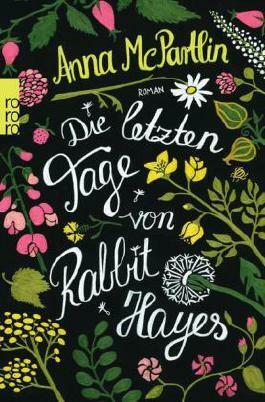 Die letzten Tage von Rabbit Hayes by Sabine Längsfeld, Anna McPartlin