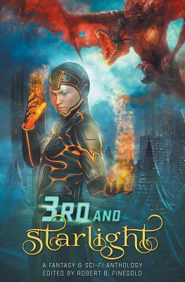 3rd and Starlight by Sean Monaghan, Frank Dutkiewicz, M. Elizabeth Ticknor