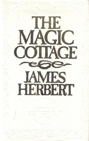 The magic cottage by James Herbert