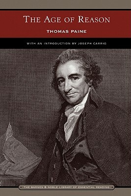 The Age of Reason (Barnes & Noble Library of Essential Reading) by Thomas Paine