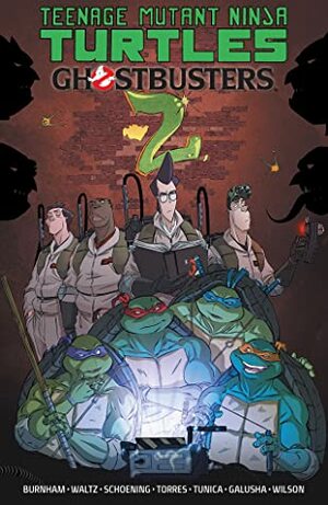 Teenage Mutant Ninja Turtles/Ghostbusters II by Tom Waltz, Erik Burnham, Dan Schoening
