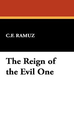 The Reign of the Evil One by Charles-Ferdinand Ramuz