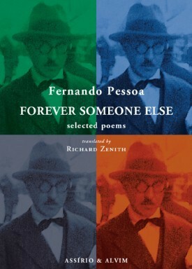 Forever Someone Else by Fernando Pessoa, Richard Zenith