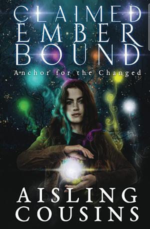 Claimed Ember Bound by Aisling Cousins