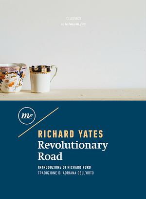 Revolutionary Road by Richard Yates