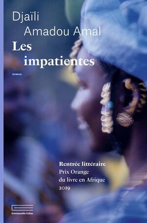 Les Impatientes by Djaïli Amadou Amal