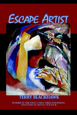 Escape Artist by Terry Blackhawk