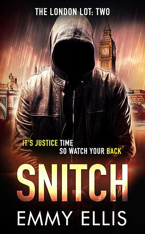 Snitch by Emmy Ellis