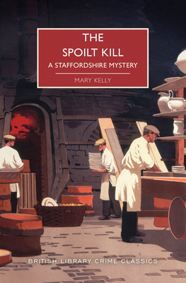 The Spoilt Kill by Mary Kelly